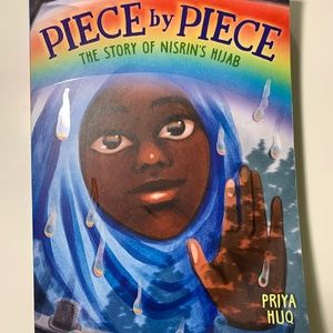 Piece by Piece: The Story of Nisrin's Hijab, By Priya Huq